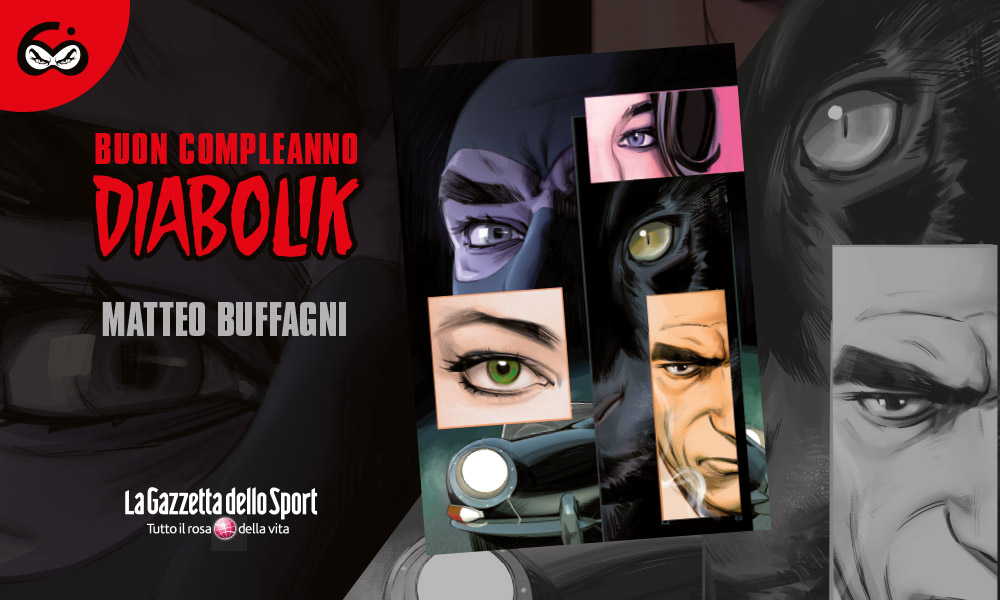 Immagine news Buon compleanno Diabolik!