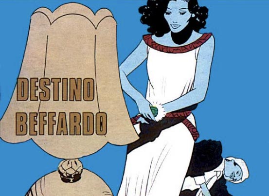 Destino beffardo