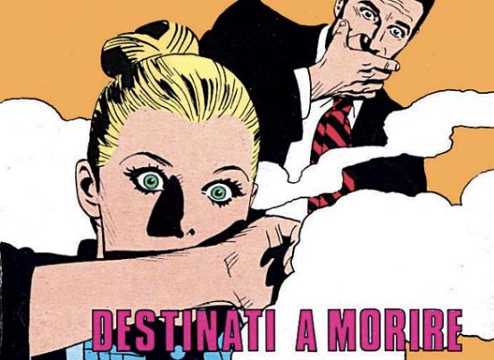 Destinati a morire