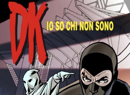 DK. Io so chi non sono
