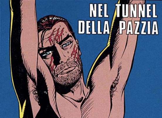 Nel tunnel della pazzia