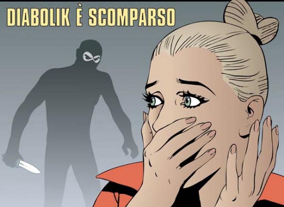 Diabolik è scomparso