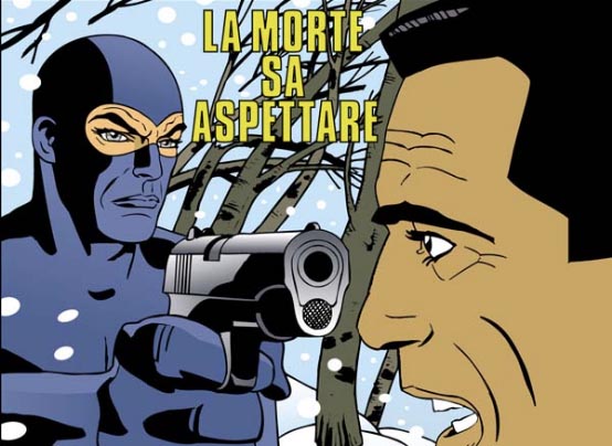 La morte sa aspettare
