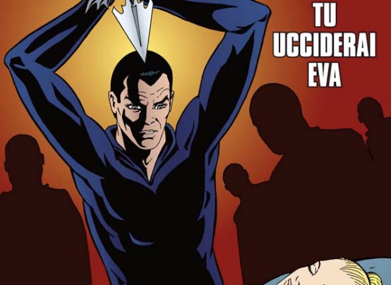 Tu ucciderai Eva